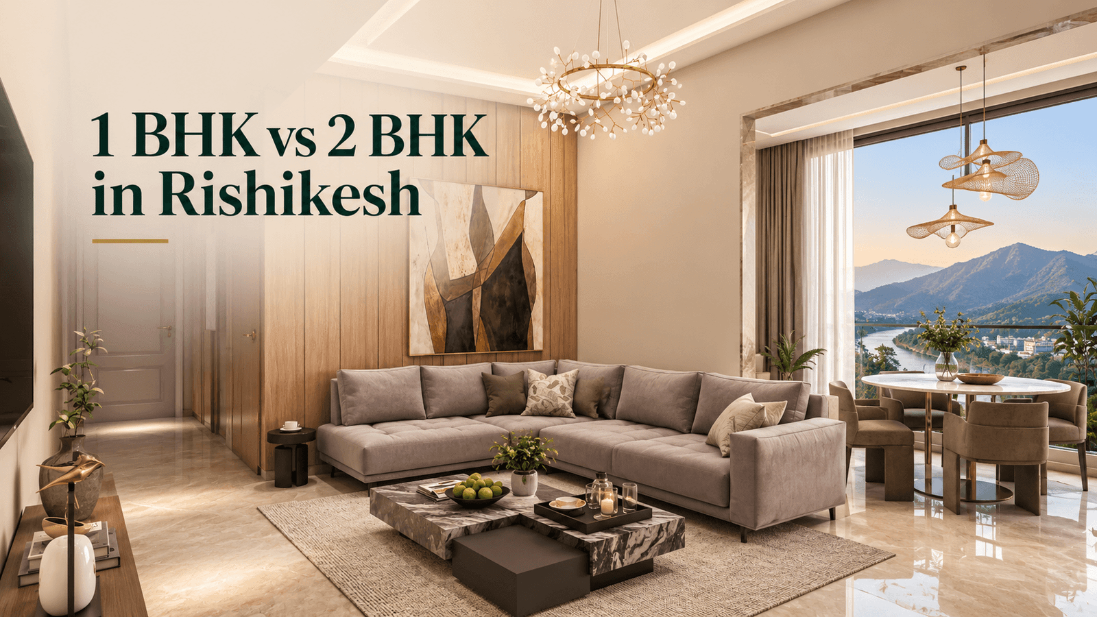 1 bhk vs 2 bhk in rishikesh