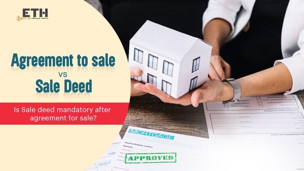 Agreement to sale vs sale deed