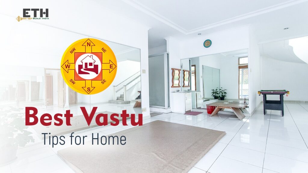 Best Vastu Tips for Home